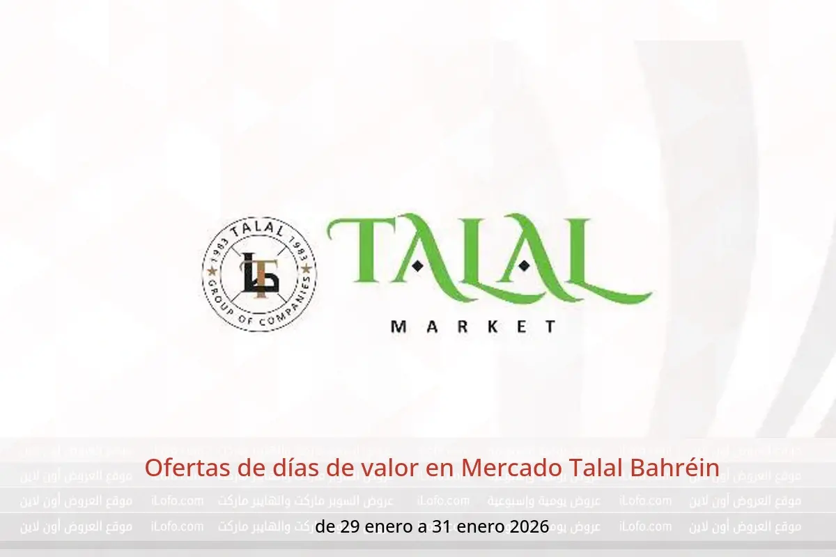 Ofertas de Mercado Talal Bahréin de 29 a 31 enero 2026 Ofertas de días de valor - Mercado Talal - Bahréin - 29 enero 2026 – 31 enero 2026 - Página 1