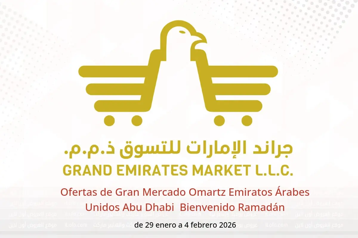 Ofertas de Gran Mercado Omartz  Abu Dhabi  de 29 enero a 4 febrero Bienvenido Ramadán - Gran Mercado Omartz - Emiratos Árabes Unidos - 29 enero 2026 – 4 febrero 2026 - Página 1