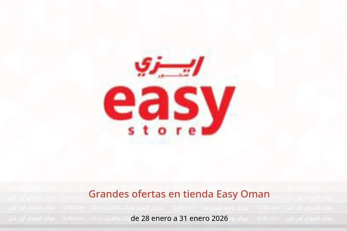 Ofertas de tienda Easy Oman de 28 a 31 enero 2026 Grandes ofertas - tienda Easy - Oman - 28 enero 2026 – 31 enero 2026 - Página 1