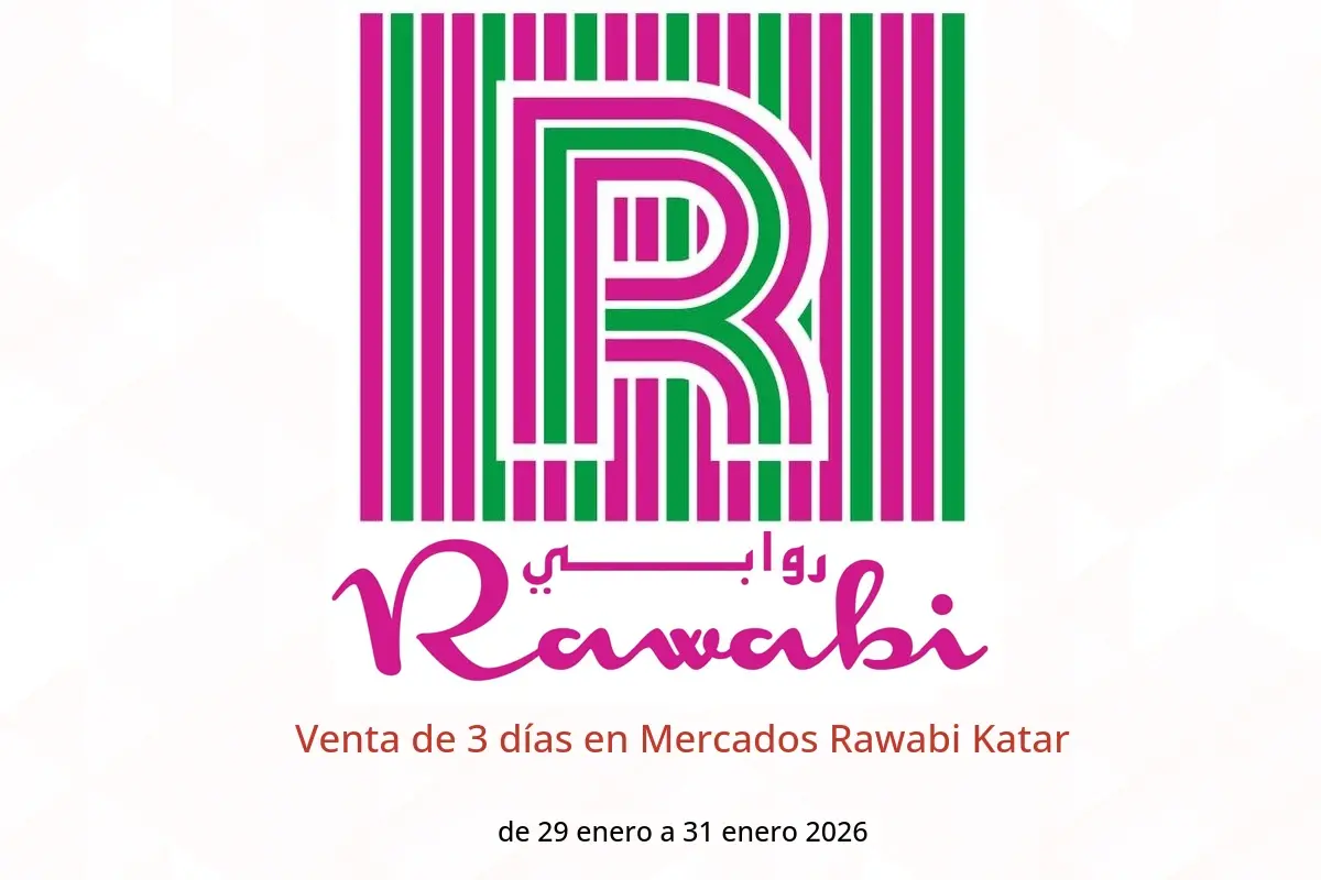 Ofertas de Mercados Rawabi Katar de 29 a 31 enero 2026 Venta de 3 días