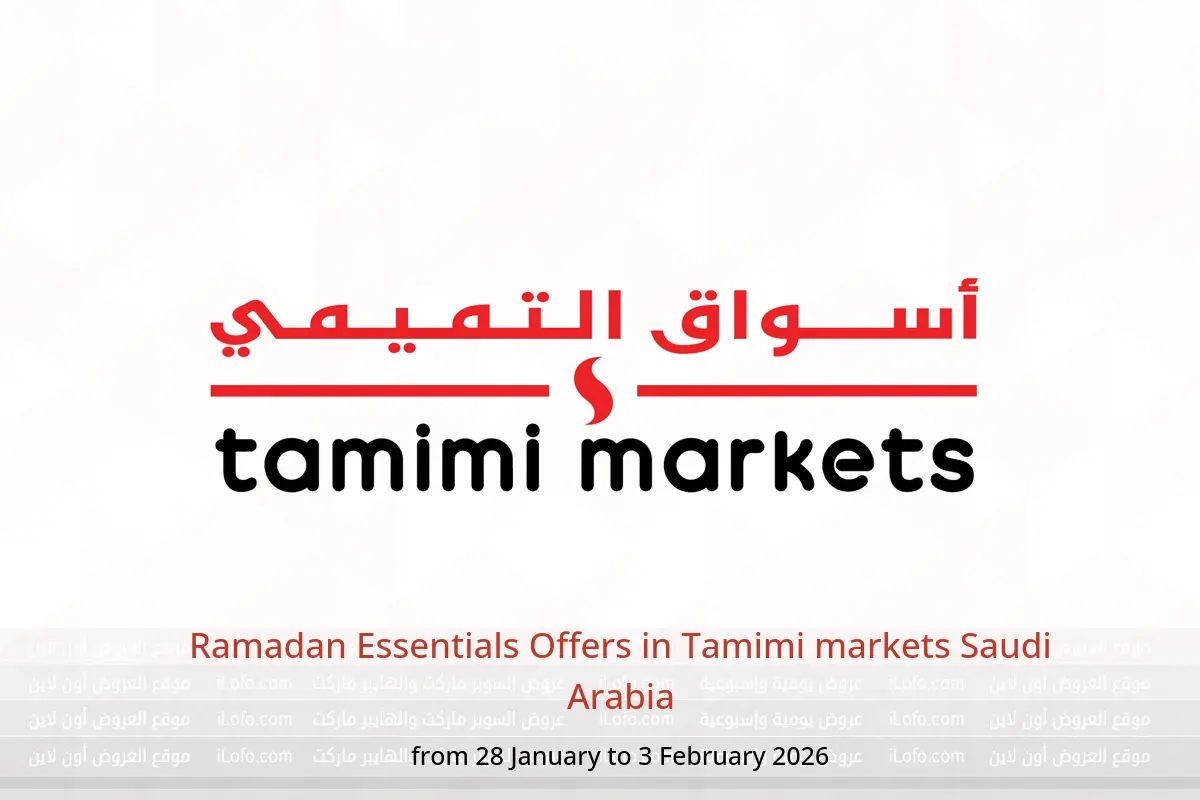 Tamimi markets Saudi Arabia Offers from 28 January to 3 February 2026 Ramadan Essentials Offers - Tamimi markets - Saudi Arabia - 28 January 2026 – 3 February 2026 - Page 1