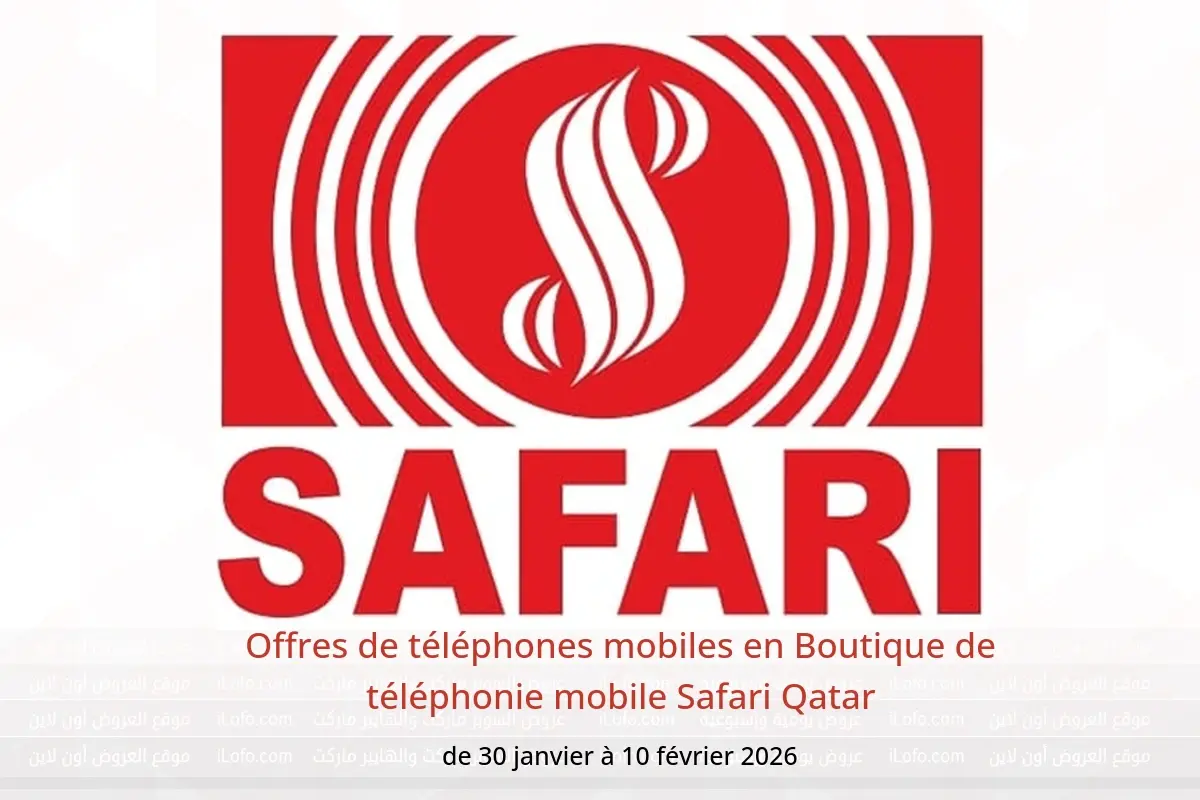 Offres Boutique de téléphonie mobile Safari Qatar de 30 janvier à 10 février 2026 Offres de téléphones mobiles - Boutique de téléphonie mobile Safari - Qatar - 30 janvier 2026 – 10 fevrier 2026 - Page 1