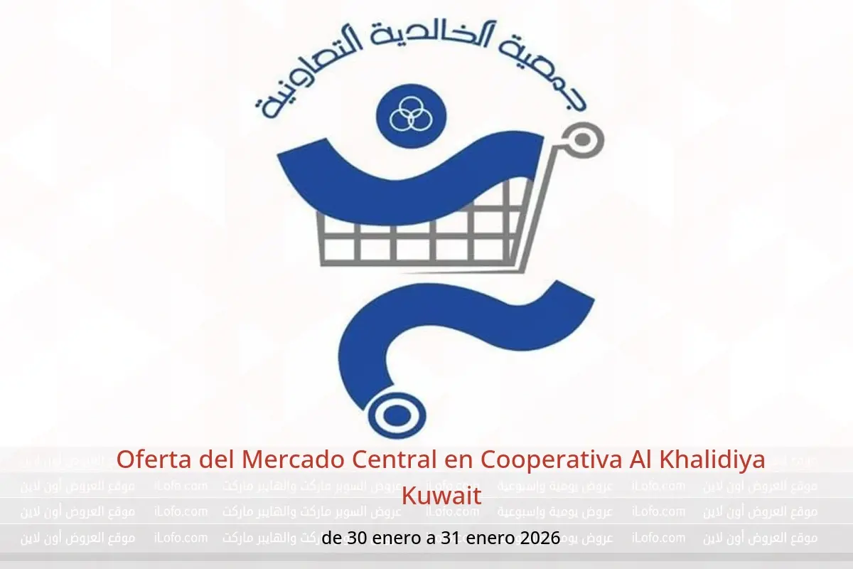 Ofertas de Cooperativa Al Khalidiya Kuwait de 30 a 31 enero 2026 Oferta del Mercado Central - Cooperativa Al Khalidiya - Kuwait - 30 enero 2026 – 31 enero 2026 - Página 1