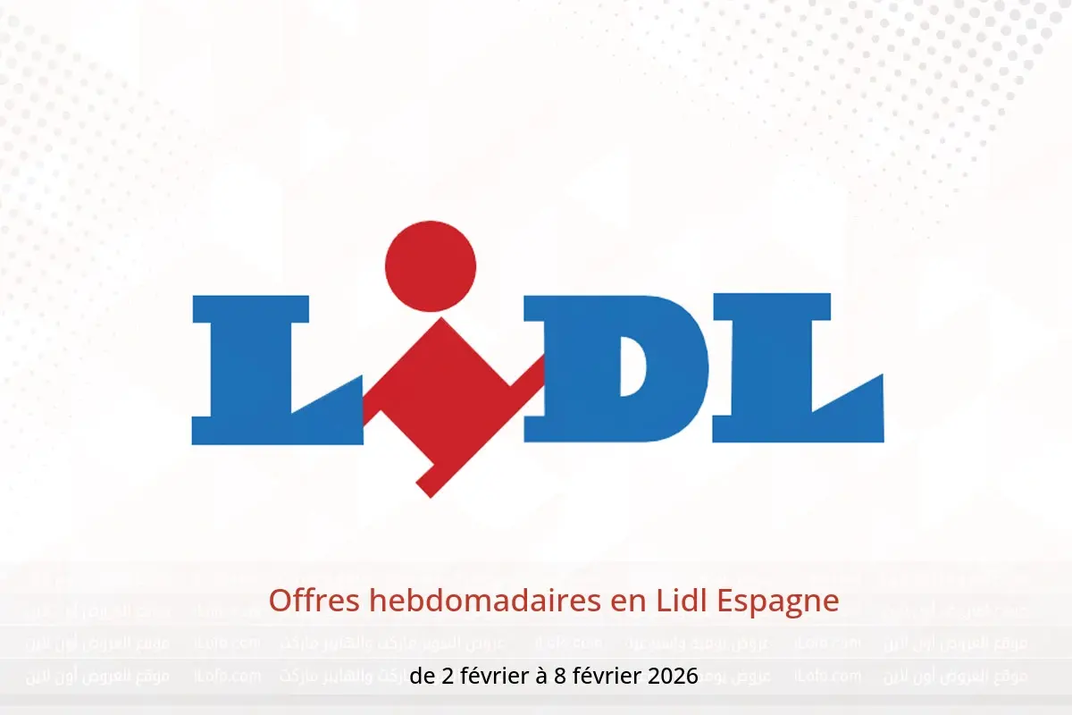Offres Lidl Espagne de 2 à 8 février 2026 Offres hebdomadaires - Lidl - Espagne - 2 fevrier 2026 – 8 fevrier 2026 - Page 1