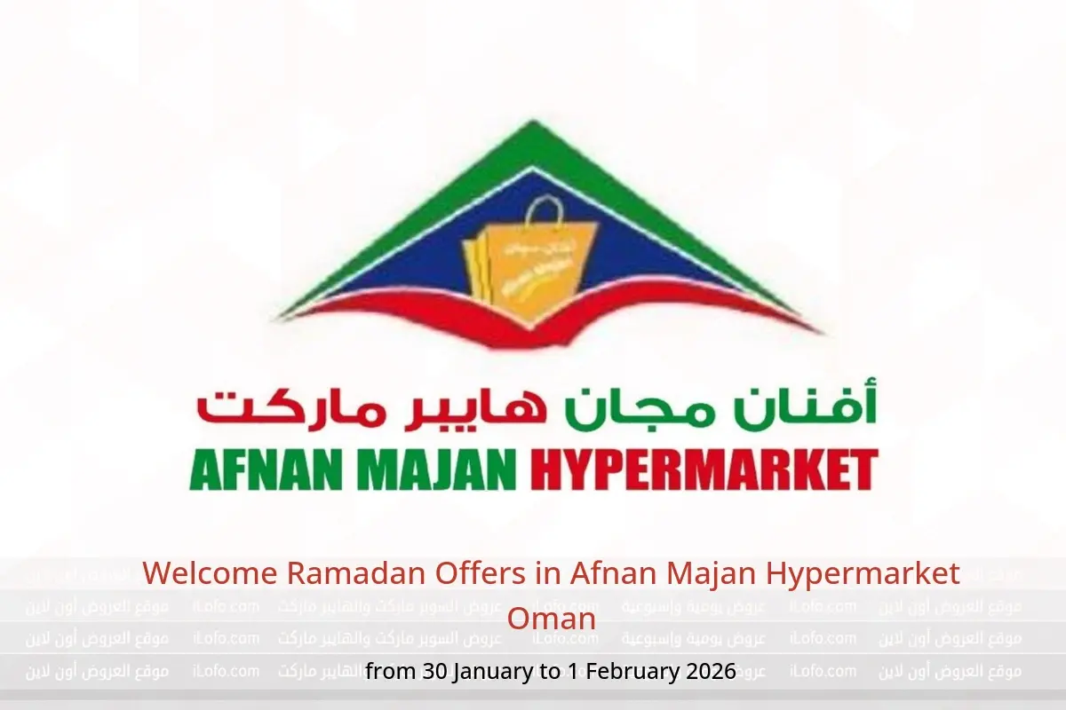 Afnan Majan Hypermarket Oman Offers from 30 January to 1 February 2026 Welcome Ramadan Offers - Afnan Majan Hypermarket - Oman - 30 January 2026 – 1 February 2026 - Page 1