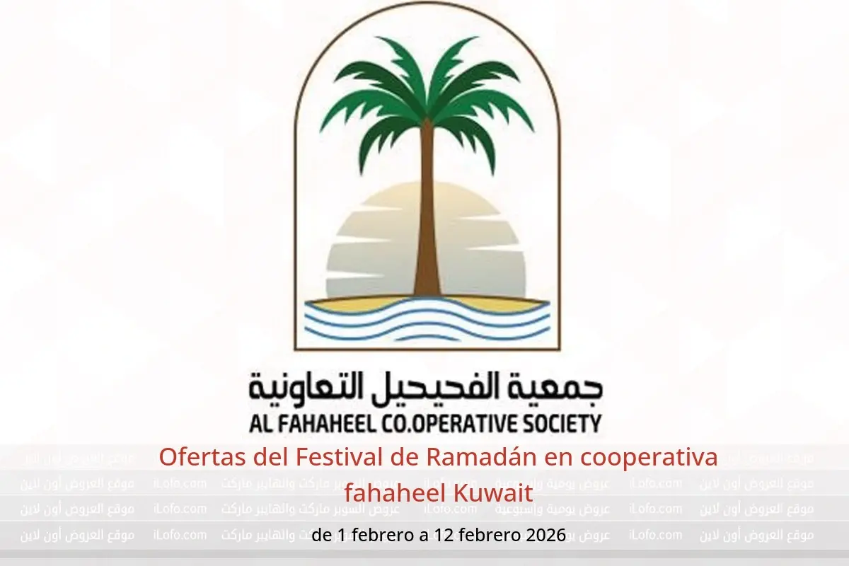 Ofertas de cooperativa fahaheel Kuwait de 1 a 12 febrero 2026 Ofertas del Festival de Ramadán - cooperativa fahaheel - Kuwait - 1 febrero 2026 – 12 febrero 2026 - Página 1