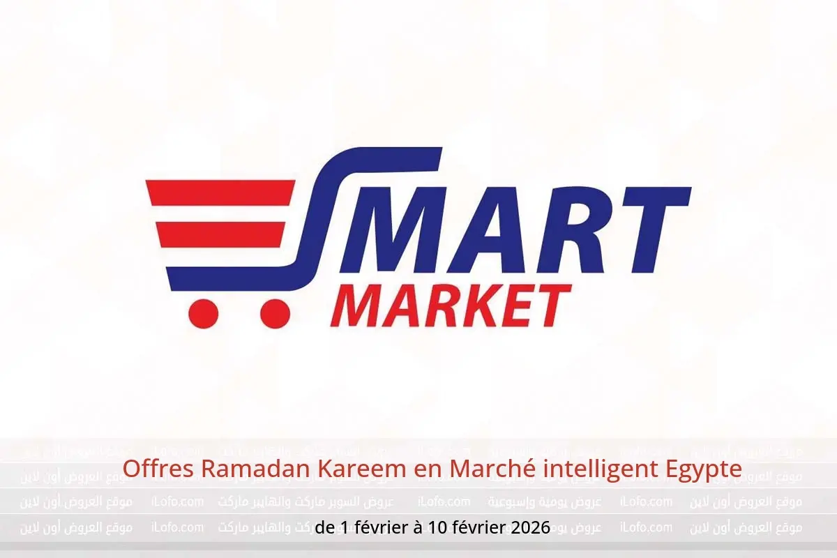 Offres Marché intelligent Egypte de 1 à 10 février 2026 Offres Ramadan Kareem - Marché intelligent - Egypte - 1 fevrier 2026 – 10 fevrier 2026 - Page 1