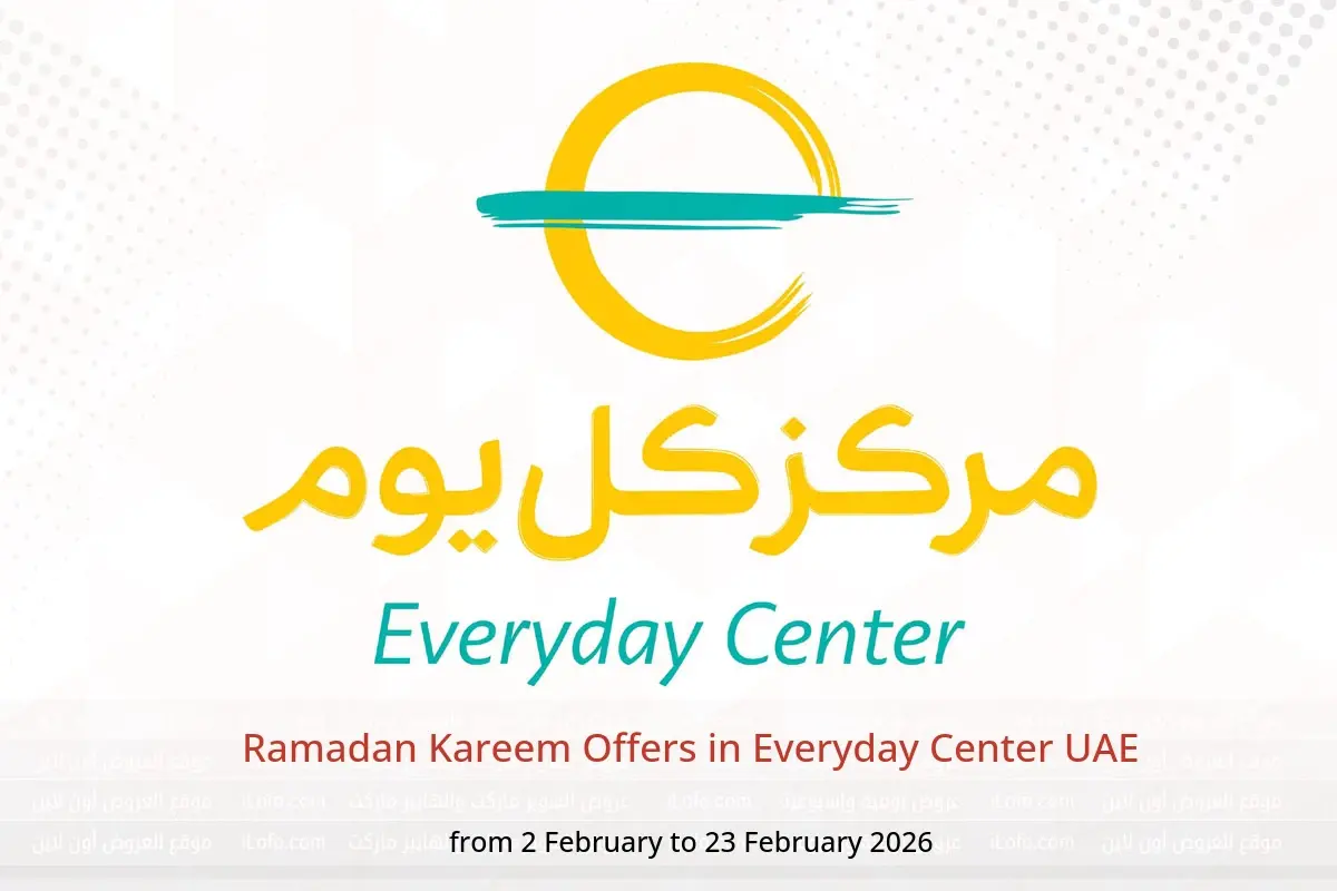 Everyday Center UAE Offers from 2 to 23 February 2026 Ramadan Kareem Offers - Everyday Center - UAE - 2 February 2026 – 23 February 2026 - Page 1