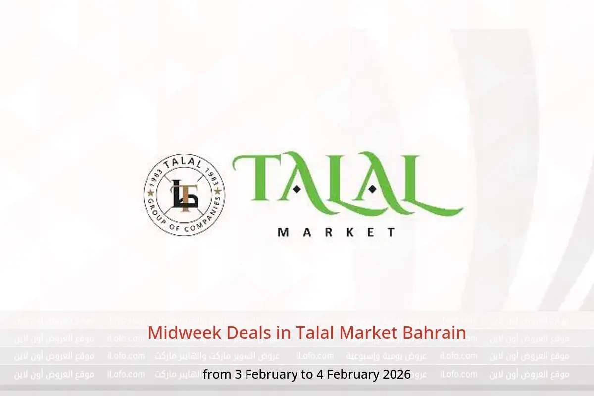 Talal Market Bahrain Offers from 3 to 4 February 2026 Midweek Deals - Talal Market - Bahrain - 3 February 2026 – 4 February 2026 - Page 1