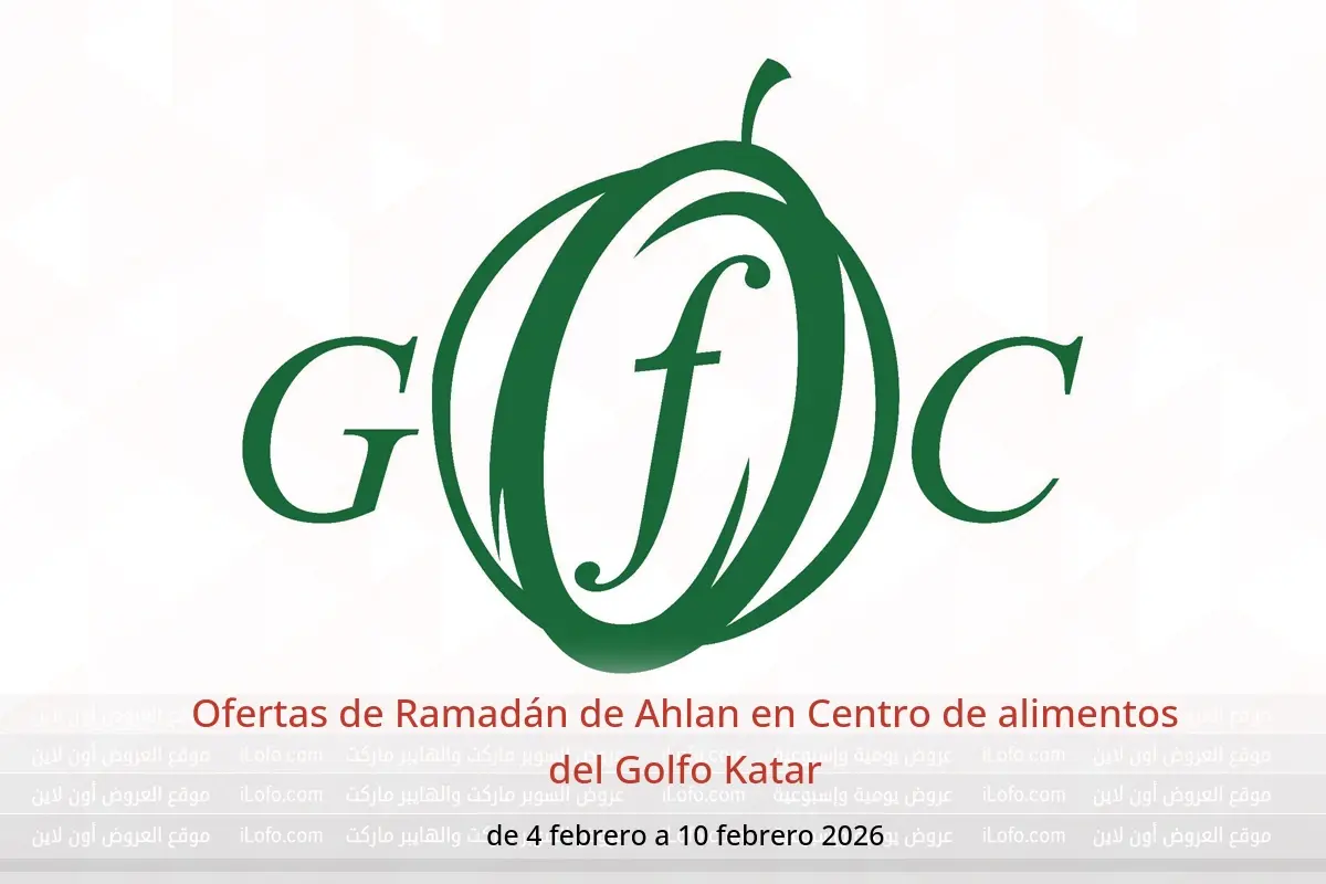 Ofertas de Centro de alimentos del Golfo Katar de 4 a 10 febrero 2026 Ofertas de Ramadán de Ahlan - Centro de alimentos del Golfo - Katar - 4 febrero 2026 – 10 febrero 2026 - Página 1