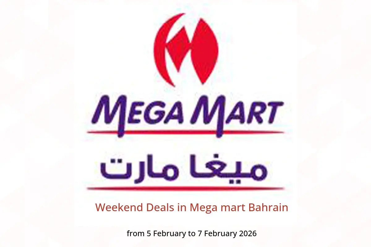 Mega mart Bahrain Offers from 5 to 7 February 2026 Weekend Deals - Mega mart - Bahrain - 5 February 2026 – 7 February 2026 - Page 1