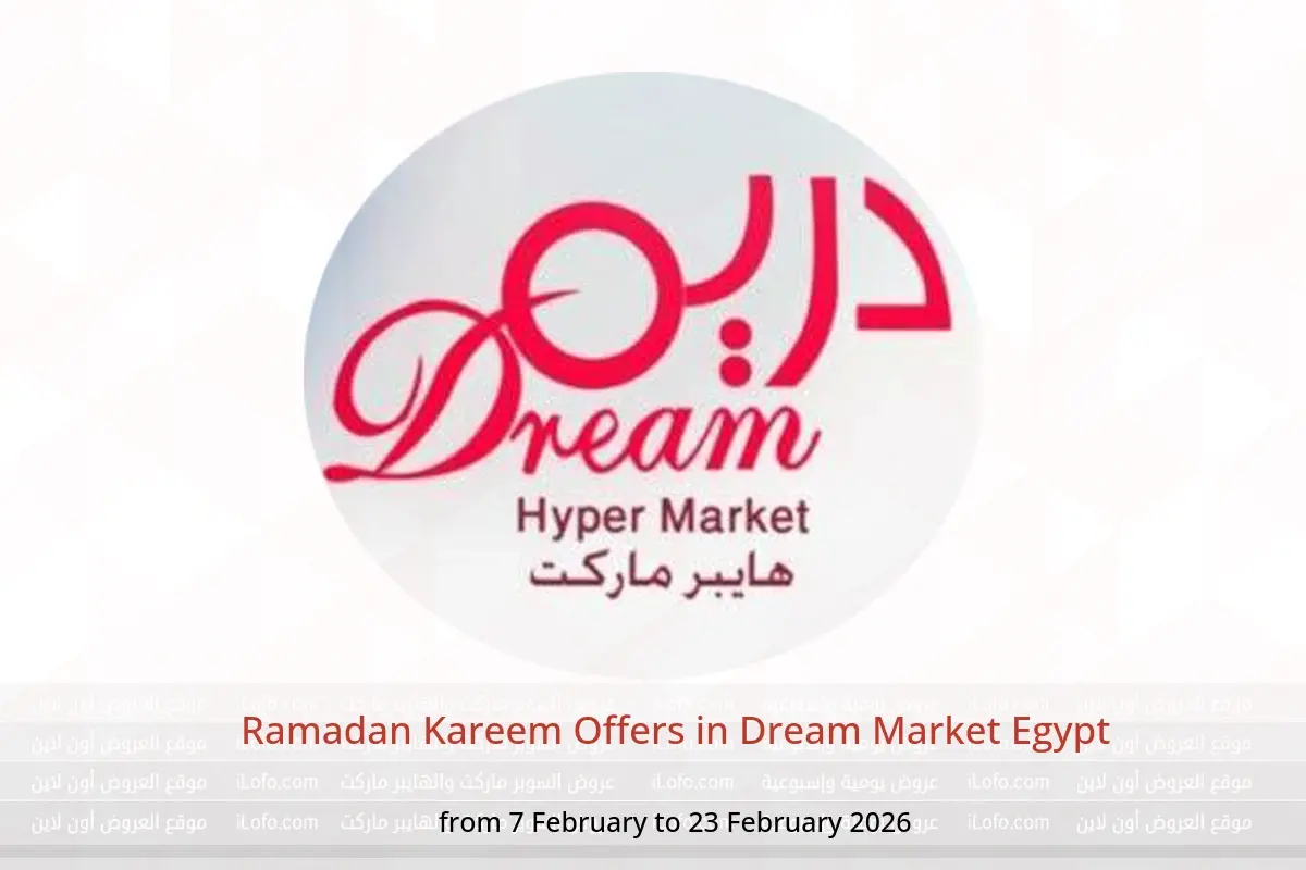 Dream Market Egypt Offers from 7 to 23 February 2026 Ramadan Kareem Offers - Dream Market - Egypt - 7 February 2026 – 23 February 2026 - Page 1