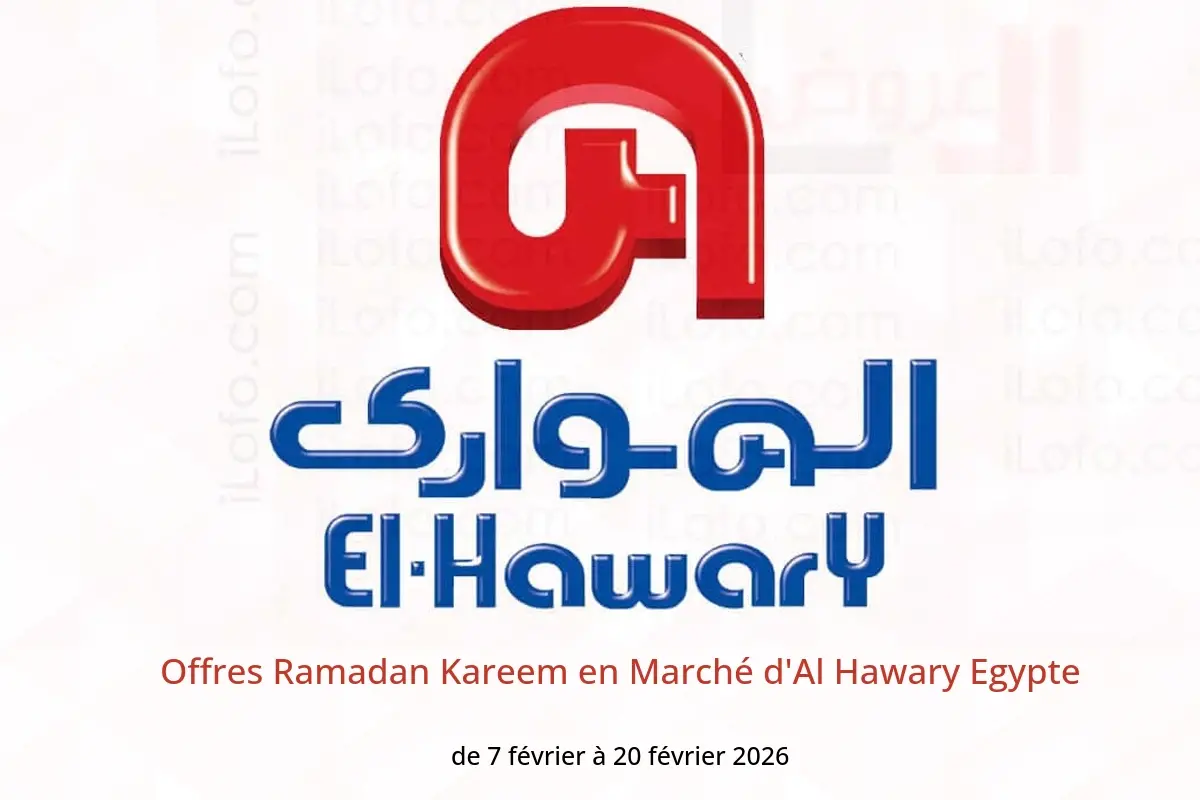 Offres Marché d'Al Hawary Egypte de 7 à 20 février 2026 Offres Ramadan Kareem - Marché d'Al Hawary - Egypte - 7 fevrier 2026 – 20 fevrier 2026 - Page 1