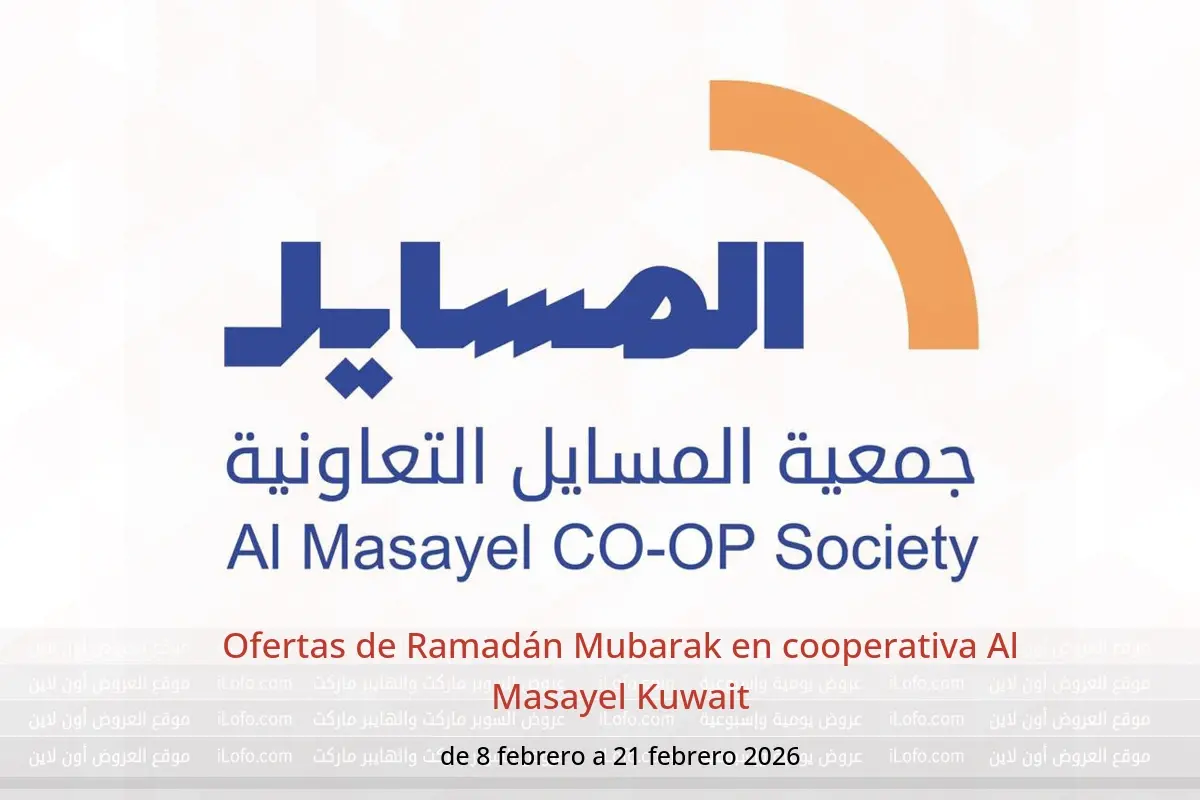 Ofertas de cooperativa Al Masayel Kuwait de 8 a 21 febrero 2026 Ofertas de Ramadán Mubarak - cooperativa Al Masayel - Kuwait - 8 febrero 2026 – 21 febrero 2026 - Página 1