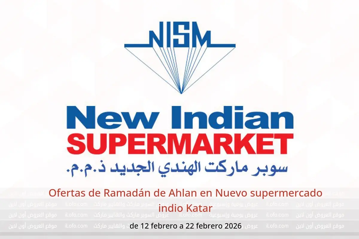 Ofertas de Nuevo supermercado indio Katar de 12 a 22 febrero 2026 Ofertas de Ramadán de Ahlan - Nuevo supermercado indio - Katar - 12 febrero 2026 – 22 febrero 2026 - Página 1