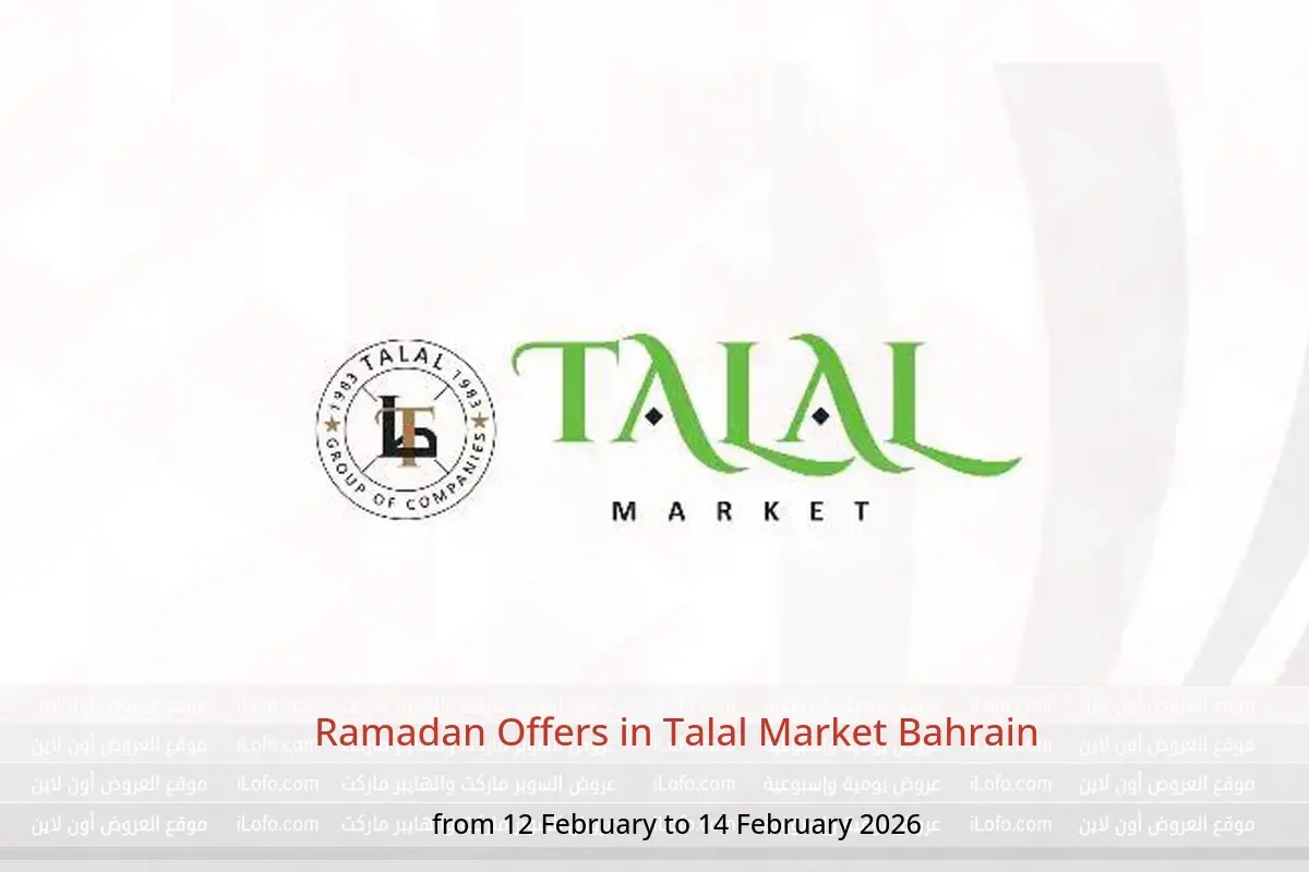 Talal Market Bahrain Offers from 12 to 14 February 2026 Ramadan Offers - Talal Market - Bahrain - 12 February 2026 – 14 February 2026 - Page 1