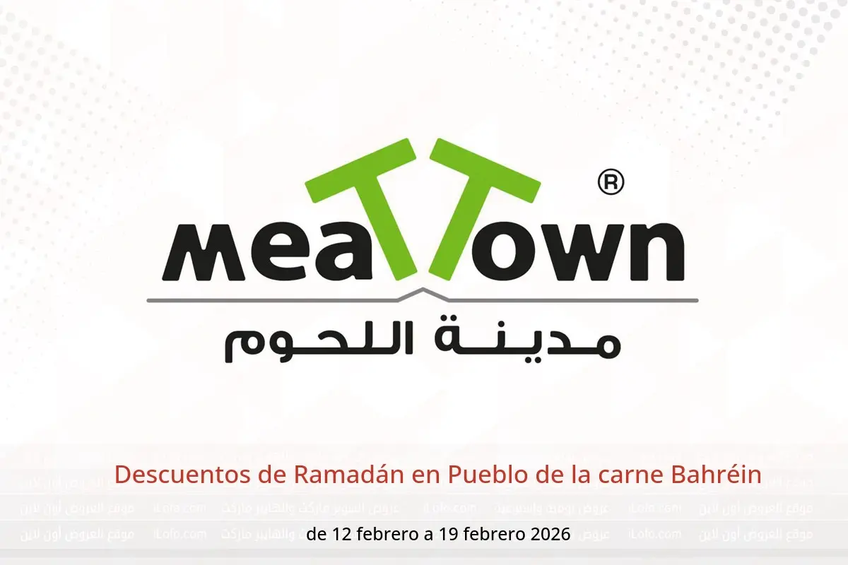 Ofertas de Pueblo de la carne Bahréin de 12 a 19 febrero 2026 Descuentos de Ramadán - Pueblo de la carne - Bahréin - 12 febrero 2026 – 19 febrero 2026 - Página 1