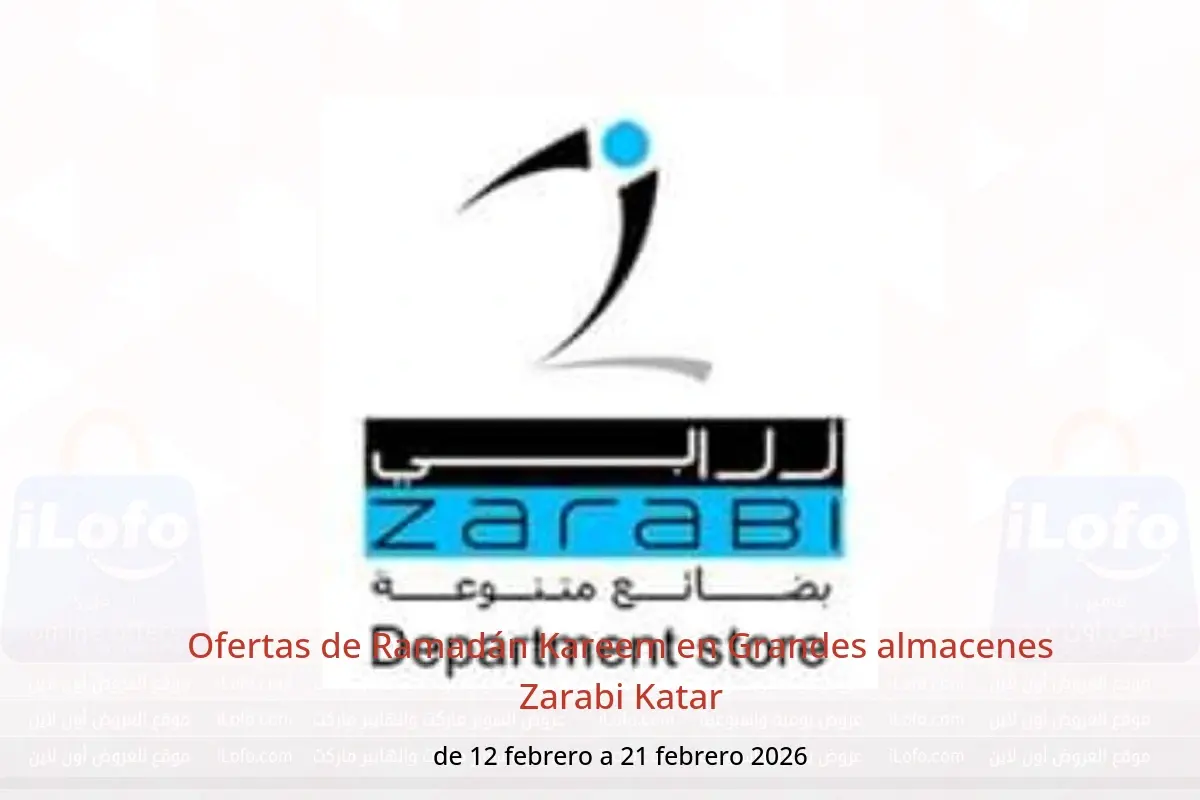 Ofertas de Grandes almacenes Zarabi Katar de 12 a 21 febrero 2026 Ofertas de Ramadán Kareem - Grandes almacenes Zarabi - Katar - 12 febrero 2026 – 21 febrero 2026 - Página 1