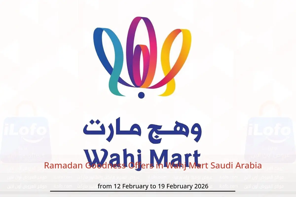 Wahj Mart Saudi Arabia Offers from 12 to 19 February 2026 Ramadan Goodness Offers - Wahj Mart - Saudi Arabia - 12 February 2026 – 19 February 2026 - Page 1