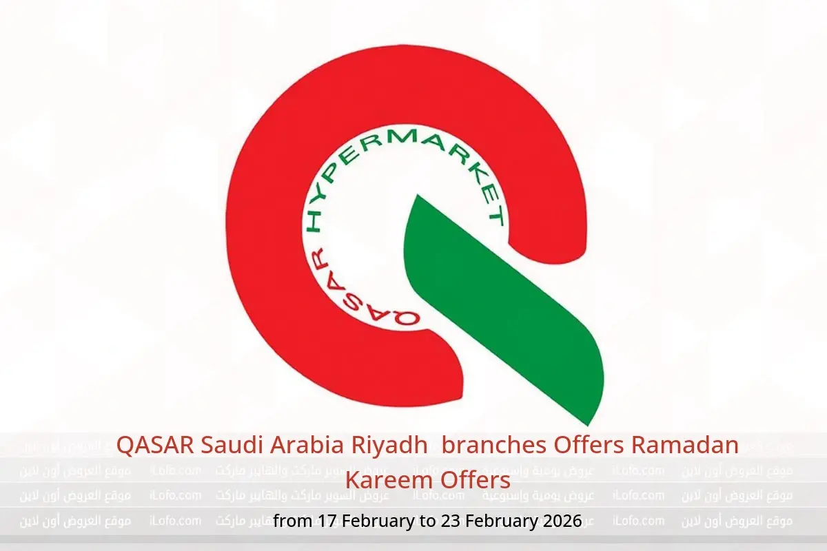 QASAR  Riyadh  Offers from 17 to 23 February Ramadan Kareem Offers - QASAR - Saudi Arabia - 17 February 2026 – 23 February 2026 - Page 1