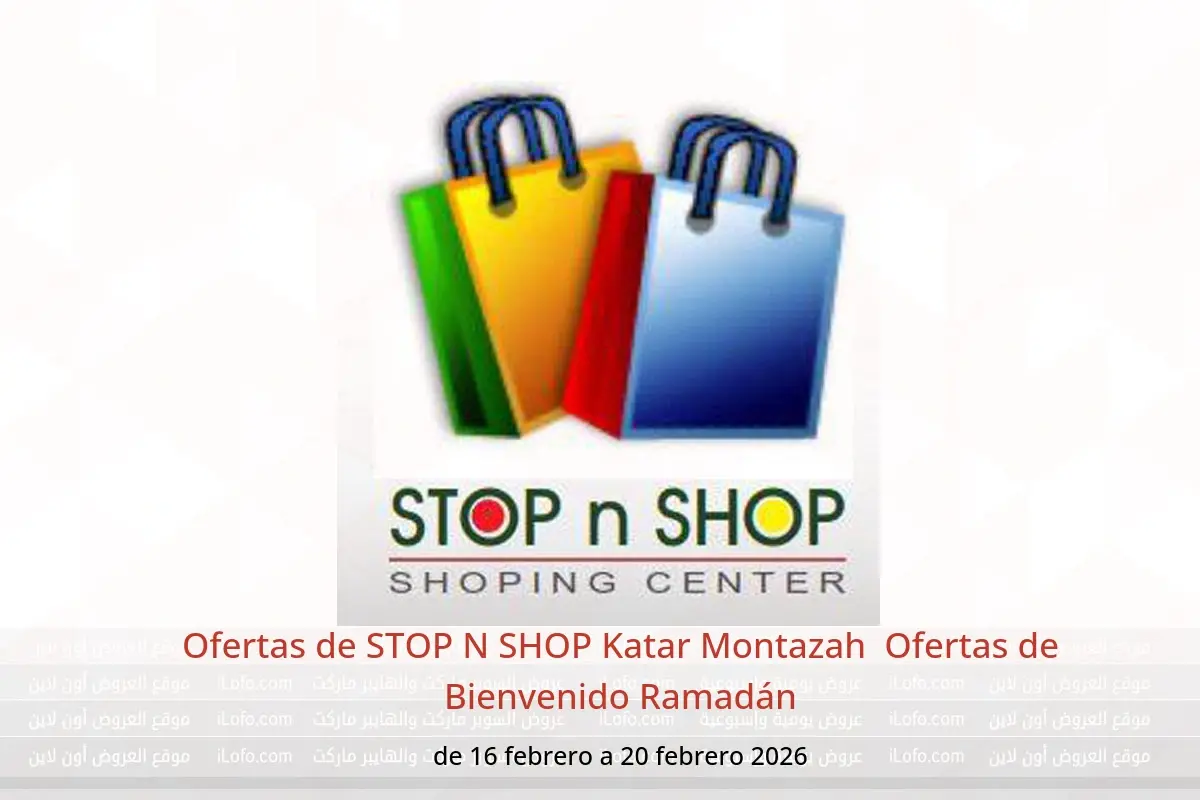 Ofertas de STOP N SHOP  Montazah  de 16 a 20 febrero Ofertas de Bienvenido Ramadán - STOP N SHOP - Katar - 16 febrero 2026 – 20 febrero 2026 - Página 1