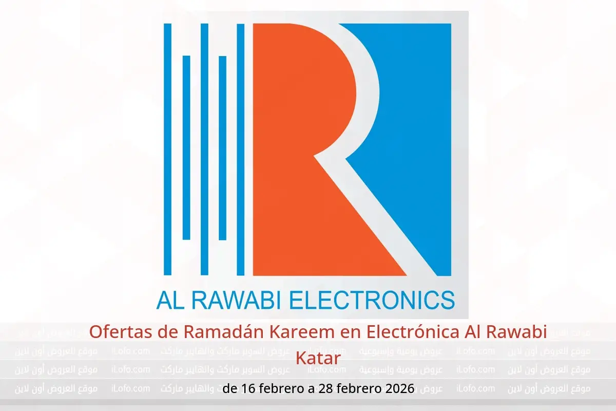 Ofertas de Electrónica Al Rawabi Katar de 16 a 28 febrero 2026 Ofertas de Ramadán Kareem - Electrónica Al Rawabi - Katar - 16 febrero 2026 – 28 febrero 2026 - Página 1