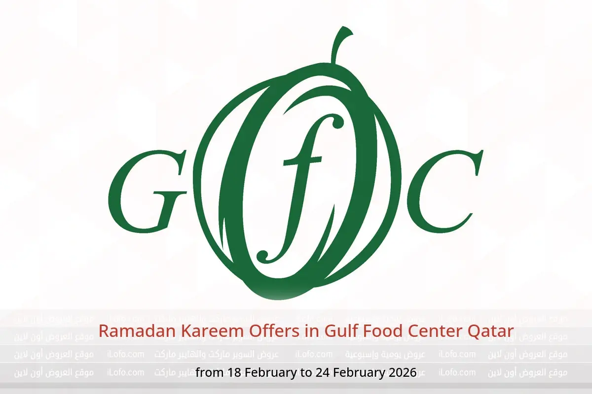 Gulf Food Center Qatar Offers from 18 to 24 February 2026 Ramadan Kareem Offers - Gulf Food Center - Qatar - 18 February 2026 – 24 February 2026 - Page 1