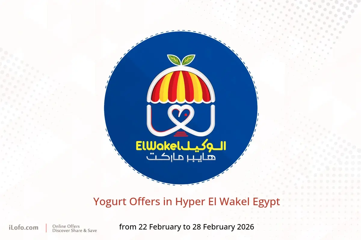 Hyper El Wakel Egypt Offers from 22 to 28 February 2026 Yogurt Offers - Hyper El Wakel - Egypt - 22 February 2026 – 28 February 2026 - Page 1