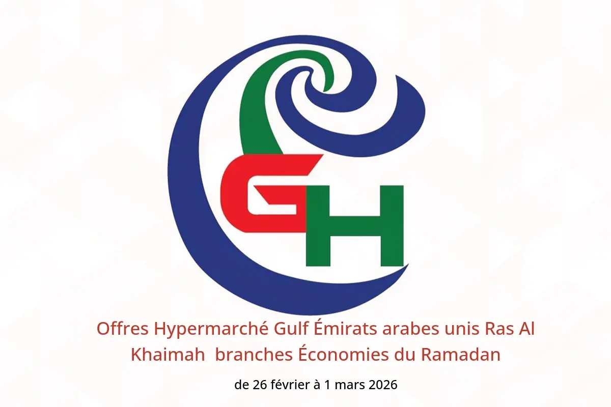 Offres Hypermarché Gulf  Ras Al Khaimah  de 26 février à 1 mars Économies du Ramadan - Hypermarché Gulf - Émirats arabes unis - 26 fevrier 2026 – 1 mars 2026 - Page 1