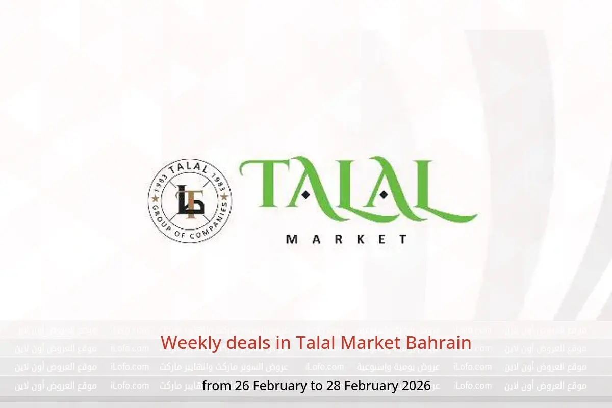 Talal Market Bahrain Offers from 26 to 28 February 2026 Weekly deals - Talal Market - Bahrain - 26 February 2026 – 28 February 2026 - Page 1