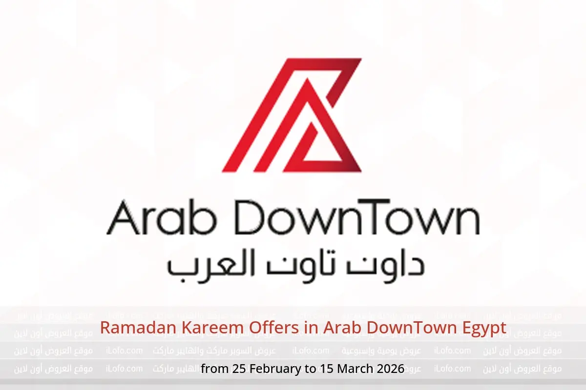 Arab DownTown Egypt Offers from 25 February to 15 March 2026 Ramadan Kareem Offers - Arab DownTown - Egypt - 25 February 2026 – 15 March 2026 - Page 1