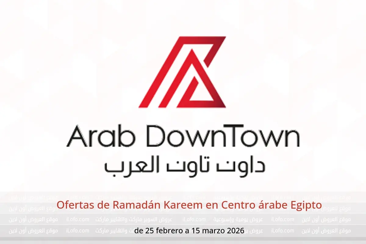 Ofertas de Centro árabe Egipto de 25 febrero a 15 marzo 2026 Ofertas de Ramadán Kareem - Centro árabe - Egipto - 25 febrero 2026 – 15 marzo 2026 - Página 1