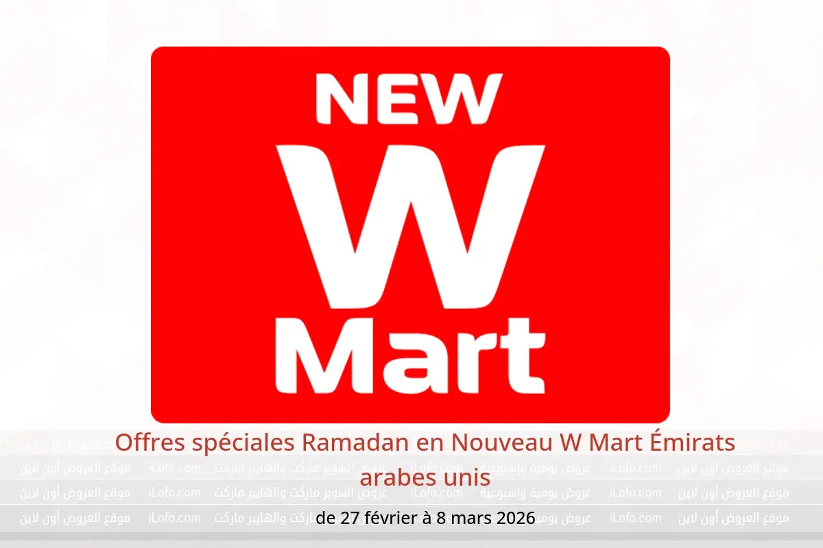 Offres Nouveau W Mart Émirats arabes unis de 27 février à 8 mars 2026 Offres spéciales Ramadan - Nouveau W Mart - Émirats arabes unis - 27 fevrier 2026 – 8 mars 2026 - Page 1