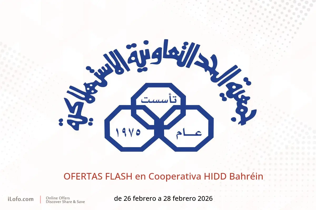 Ofertas de Cooperativa HIDD Bahréin de 26 a 28 febrero 2026 OFERTAS FLASH