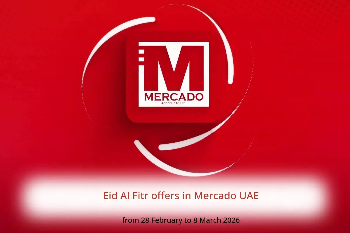Mercado UAE Offers from 28 February to 8 March 2026 Eid Al Fitr offers - Mercado - UAE - 28 February 2026 – 8 March 2026 - Page 1