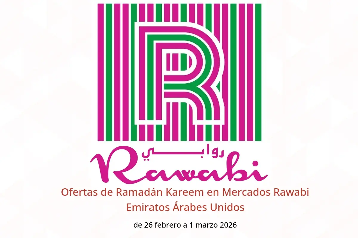Ofertas de Mercados Rawabi Emiratos Árabes Unidos de 26 febrero a 1 marzo 2026 Ofertas de Ramadán Kareem - Mercados Rawabi - Emiratos Árabes Unidos - 26 febrero 2026 – 1 marzo 2026 - Página 1