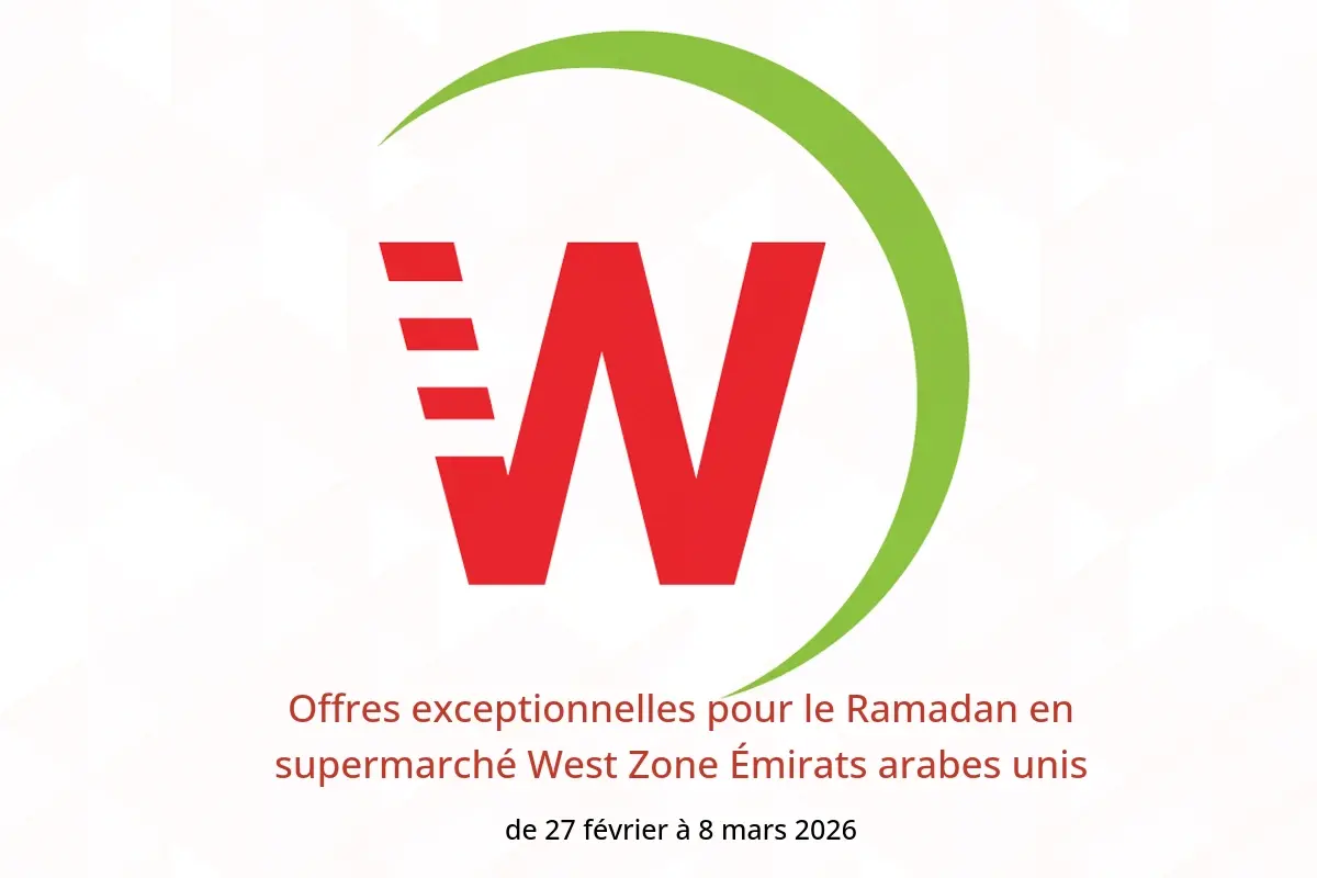 Offres supermarché West Zone Émirats arabes unis de 27 février à 8 mars 2026 Offres exceptionnelles pour le Ramadan - supermarché West Zone - Émirats arabes unis - 27 fevrier 2026 – 8 mars 2026 - Page 1