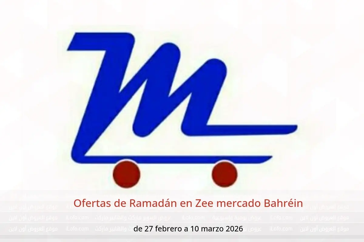 Ofertas de Zee mercado Bahréin de 27 febrero a 10 marzo 2026 Ofertas de Ramadán - Zee mercado - Bahréin - 27 febrero 2026 – 10 marzo 2026 - Página 1