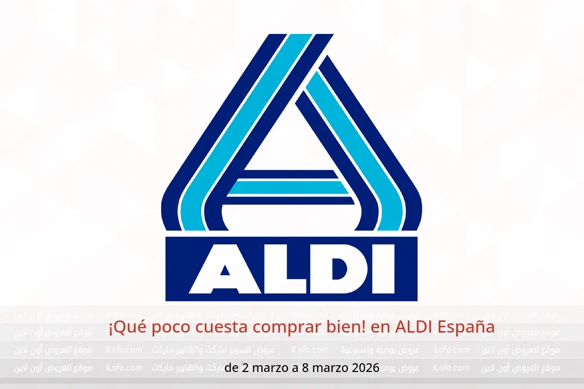 Ofertas de ALDI España de 2 a 8 marzo 2026 ¡Qué poco cuesta comprar bien! - ALDI - España - 2 marzo 2026 – 8 marzo 2026 - Página 1