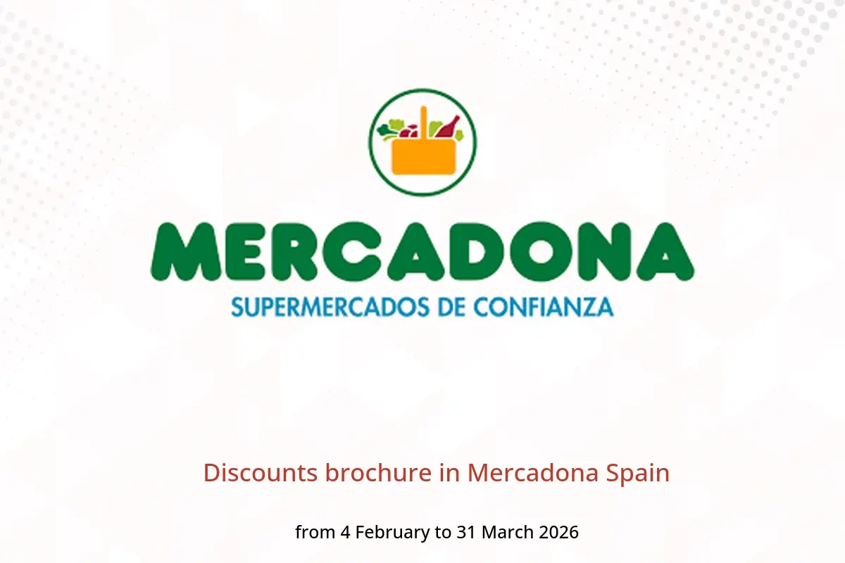 Mercadona Spain Offers from 4 February to 31 March 2026 Discounts brochure - Mercadona - Spain - 4 February 2026 – 31 March 2026 - Page 1