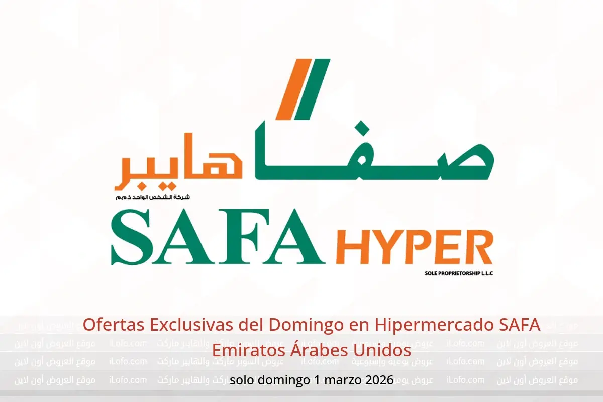 Ofertas de Hipermercado SAFA Emiratos Árabes Unidos domingo 1 marzo Ofertas Exclusivas del Domingo - Hipermercado SAFA - Emiratos Árabes Unidos - 1 marzo 2026 – 1 marzo 2026 - Página 1