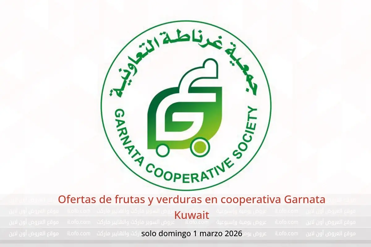 Ofertas de cooperativa Garnata Kuwait domingo 1 marzo Ofertas de frutas y verduras - cooperativa Garnata - Kuwait - 1 marzo 2026 – 1 marzo 2026 - Página 1
