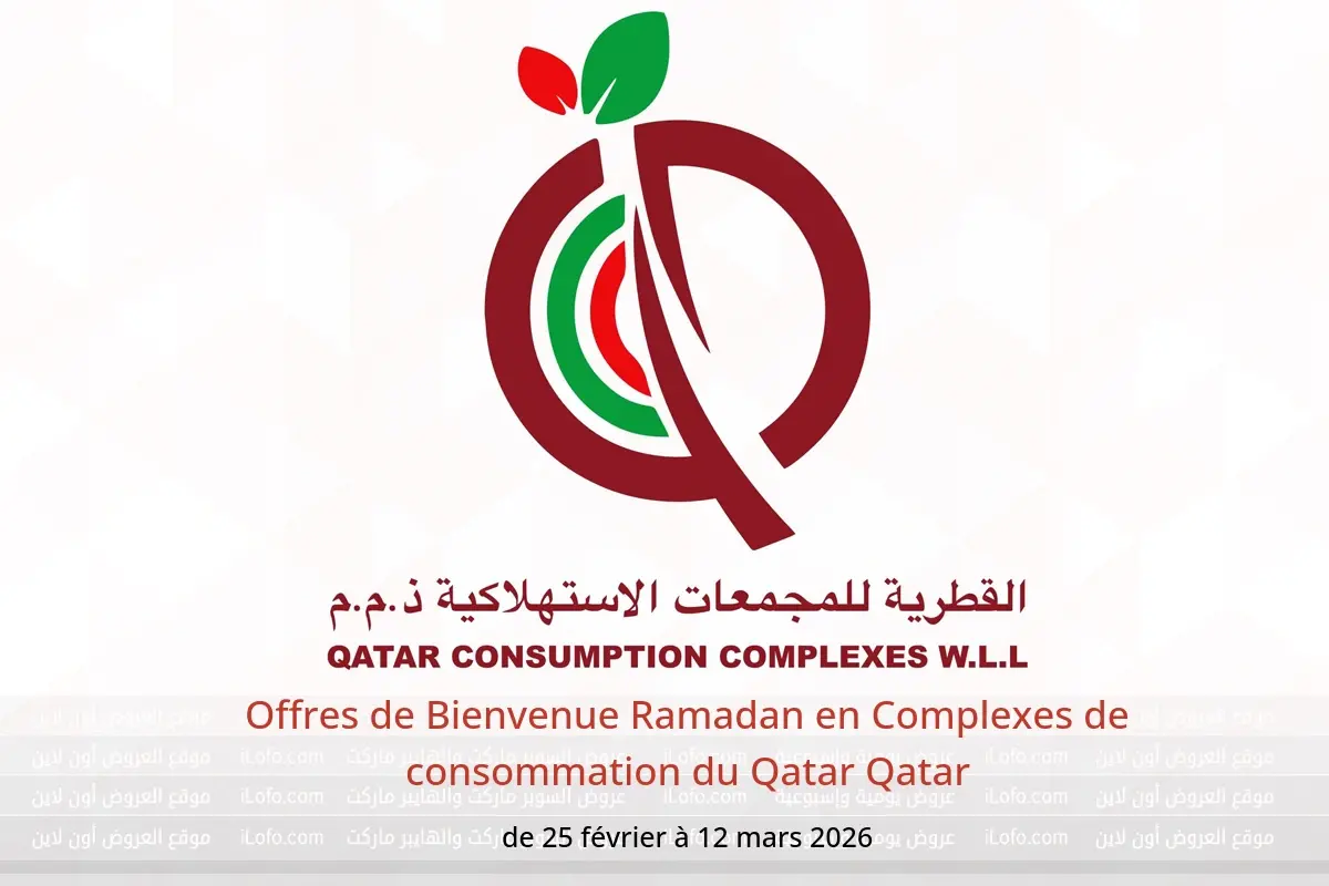 Offres Complexes de consommation du Qatar Qatar de 25 février à 12 mars 2026 Offres de Bienvenue Ramadan - Complexes de consommation du Qatar - Qatar - 25 fevrier 2026 – 12 mars 2026 - Page 1