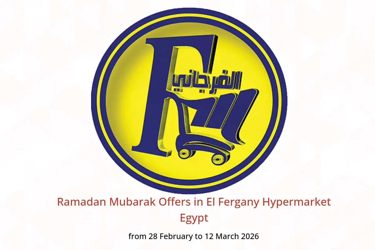 El Fergany Hypermarket Egypt Offers from 28 February to 12 March 2026 Ramadan Mubarak Offers - El Fergany Hypermarket - Egypt - 28 February 2026 – 12 March 2026 - Page 1