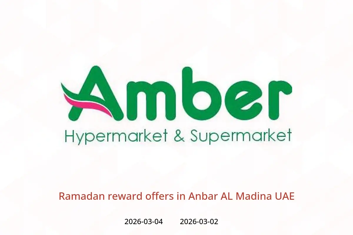 Anbar AL Madina UAE offers from 2 to 4 March 2026 Ramadan reward offers - Anbar AL Madina - UAE - 2 March 2026 – 4 March 2026 - Page 1