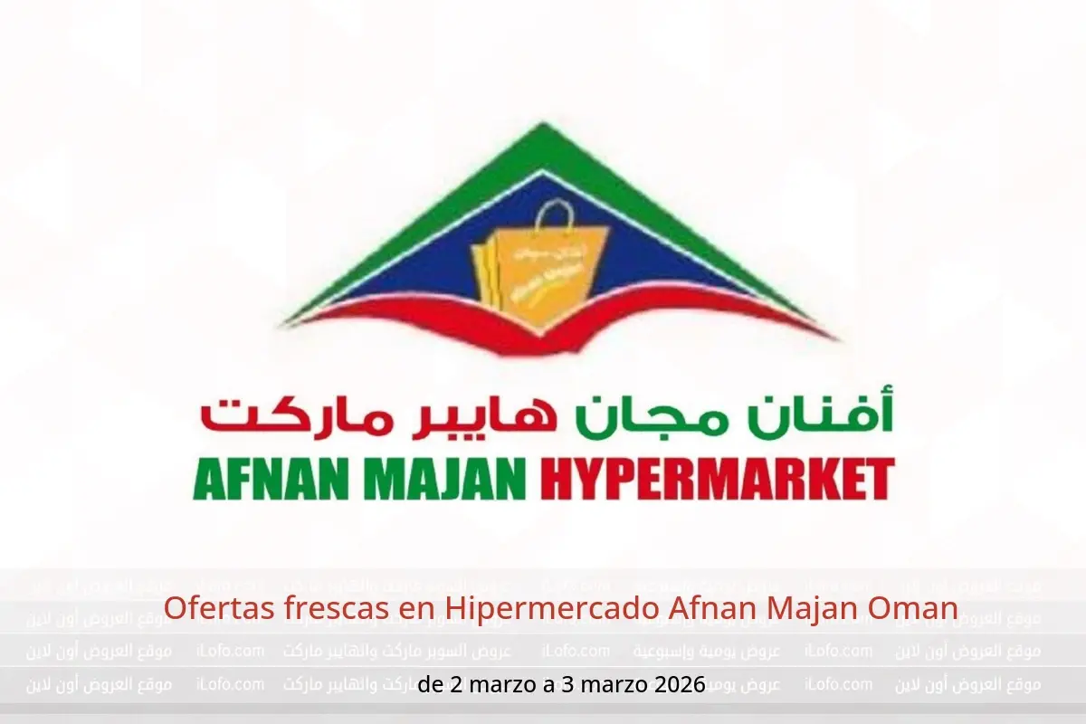 Ofertas de Hipermercado Afnan Majan Oman de 2 a 3 marzo 2026 Ofertas frescas - Hipermercado Afnan Majan - Oman - 2 marzo 2026 – 3 marzo 2026 - Página 1