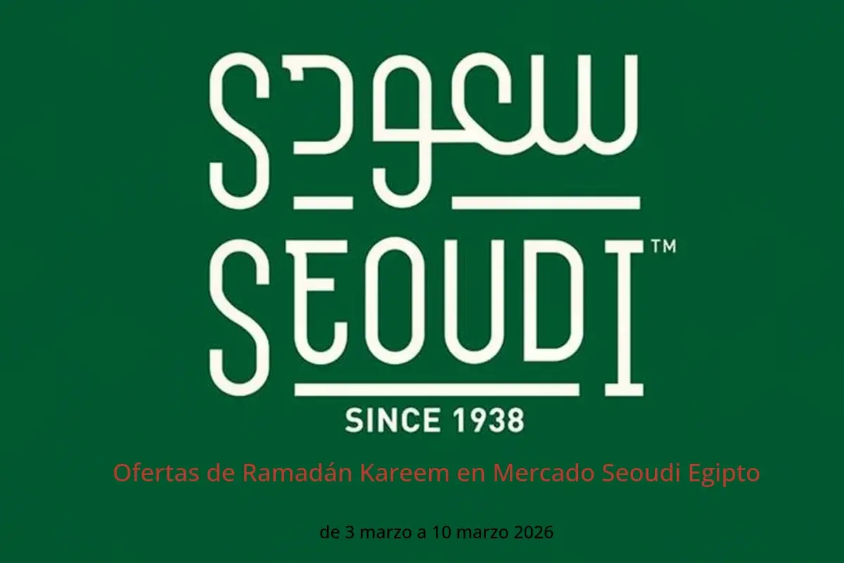 Ofertas de Mercado Seoudi Egipto de 3 a 10 marzo 2026 Ofertas de Ramadán Kareem - Mercado Seoudi - Egipto - 3 marzo 2026 – 10 marzo 2026 - Página 1