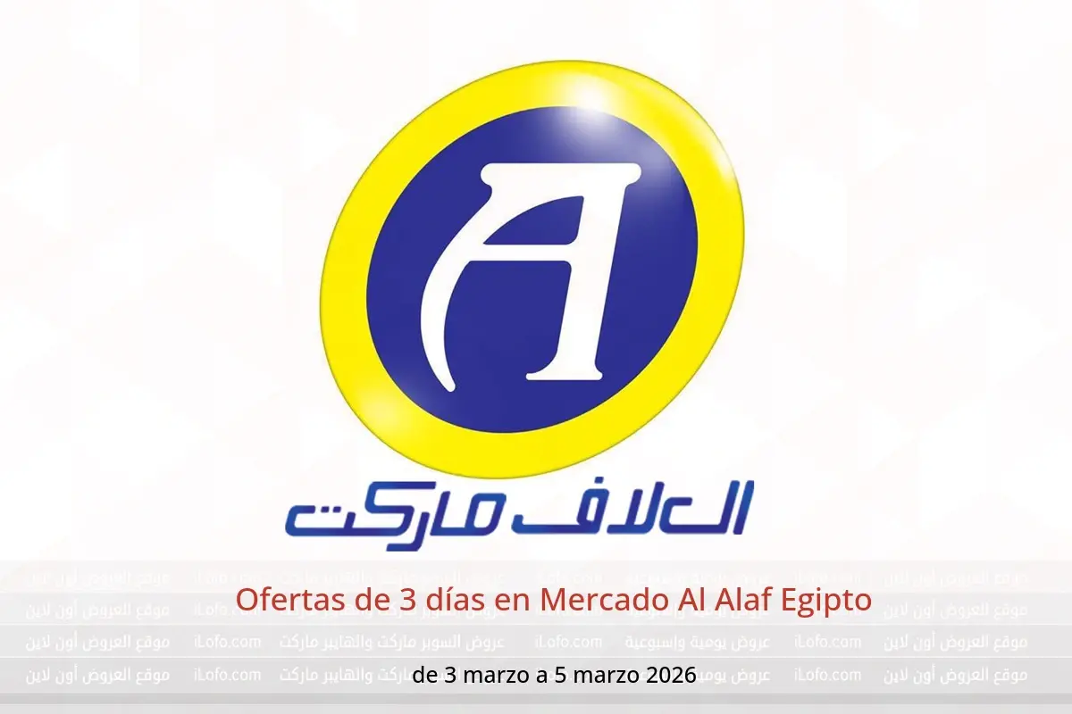 Ofertas de Mercado Al Alaf Egipto de 3 a 5 marzo 2026 Ofertas de 3 días - Mercado Al Alaf - Egipto - 3 marzo 2026 – 5 marzo 2026 - Página 1