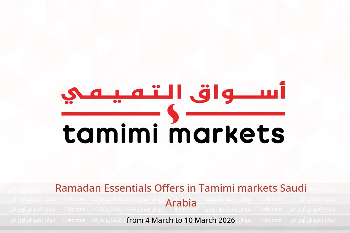 Tamimi markets Saudi Arabia Offers from 4 to 10 March 2026 Ramadan Essentials Offers - Tamimi markets - Saudi Arabia - 4 March 2026 – 10 March 2026 - Page 1