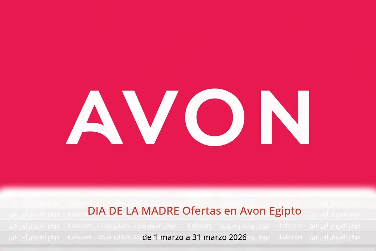 Ofertas de Avon Egipto de 1 a 31 marzo 2026 DIA DE LA MADRE Ofertas - Avon - Egipto - 1 marzo 2026 – 31 marzo 2026 - Página 1